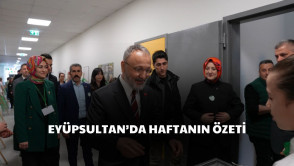 Eyüpsultan'da haftanın özeti